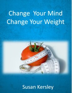 Book Cover: Change Your Mind Change Your Weight