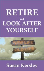 Book Cover: Retire and Look After Yourself